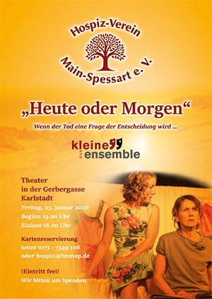 Hospiz-Verein, Main-Spessart e.V. "Heute oder Morgen" 